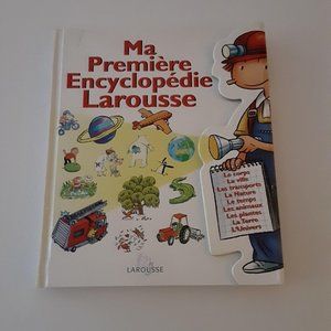 Ma Premiere Encyclopedie , Larousse  - French Encyclopdia for young read…